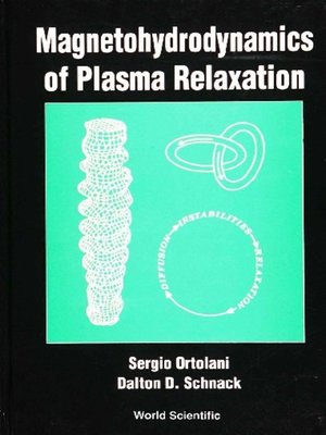 cover image of The Magnetohydrodynamics of Plasma Relaxation